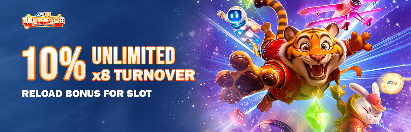 AP33 banner promoting a 10% unlimited reload bonus for slot games with an eight-times turnover requirement.