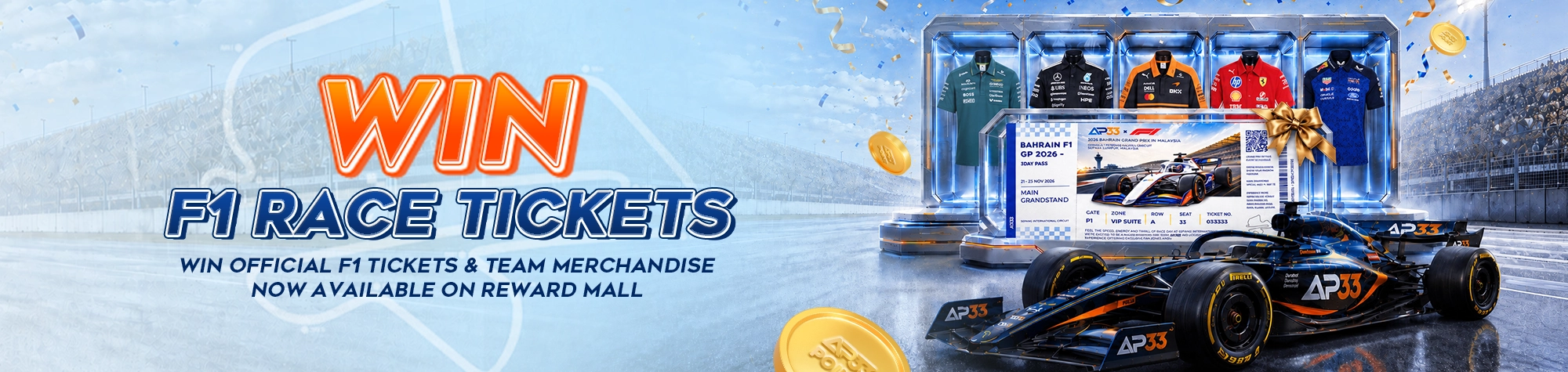 AP33 promotion featuring an F1-style race car, Bahrain Grand Prix 2026 tickets and official team merchandise available on the Reward Mall.